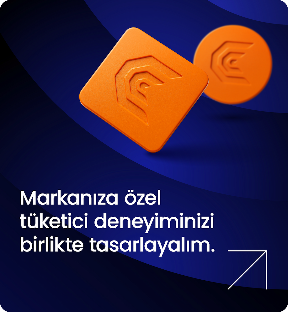 Markanıza Özel Tüketici Deneyimini Birlikte Tasarlayalım